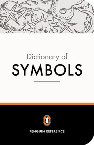 The Penguin Dictionary of Symbols (Dictionary, Penguin) von Penguin